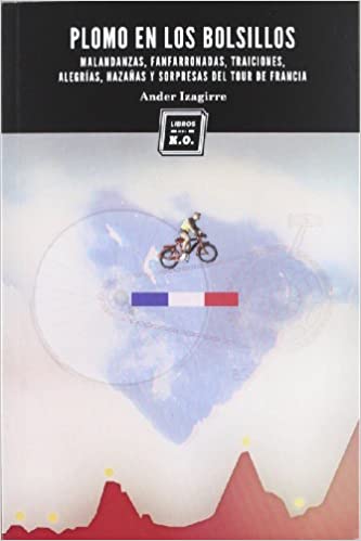 Portada del libros Plomo en los bolsillo de Ander Izagirre en la que se ve un mapa de Francia con un ciclista encima