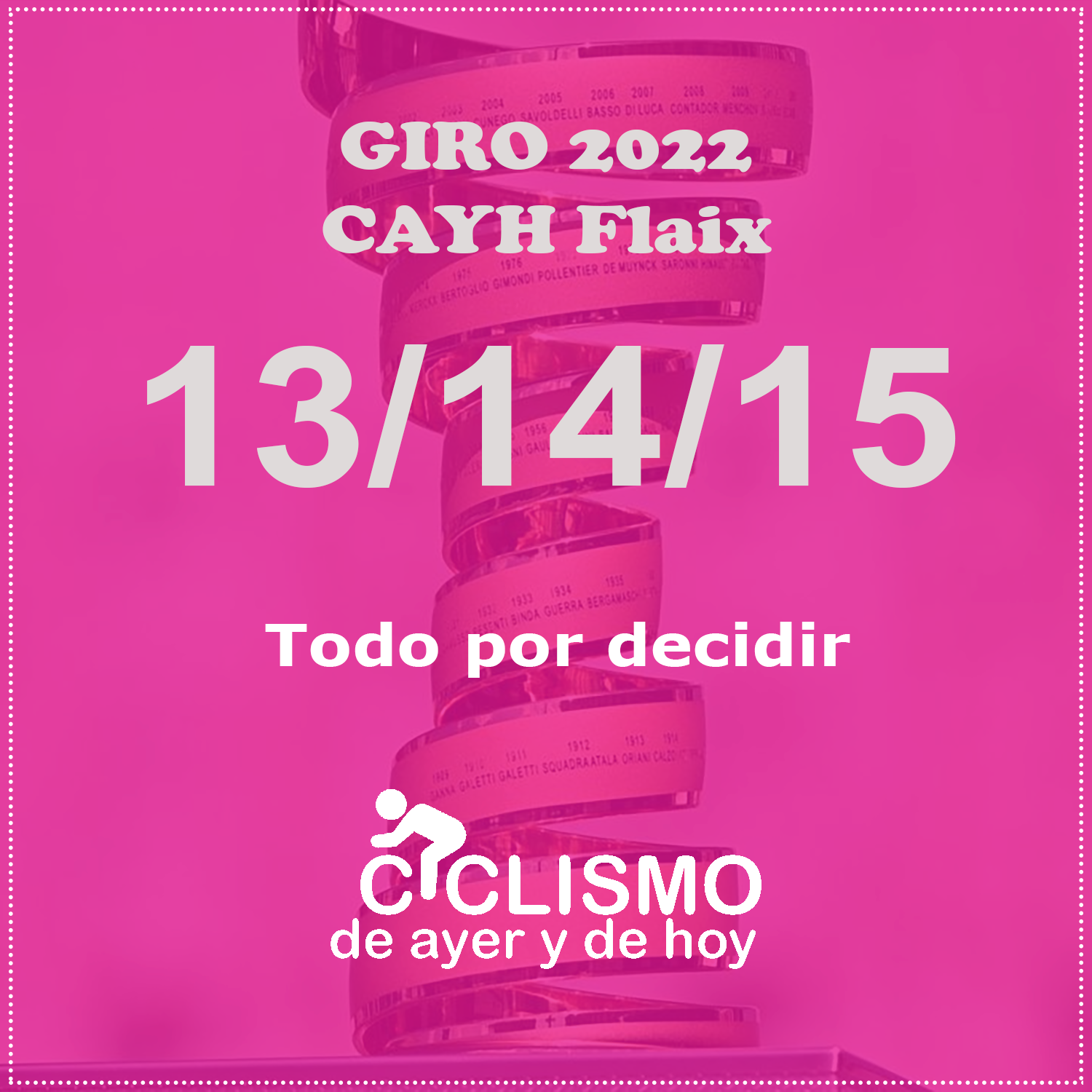 1️⃣3️⃣, 1️⃣4️⃣ Y 1️⃣5️⃣ GIRO 2022 CAYH FLAIX | Todo Por Decidir ...