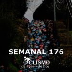 SEMANAL 176: Espectáculo Pogacar, Van der Poel y M.Pedersen. ¿Clasicómano mejor ciclista del año? Historia Quick Step